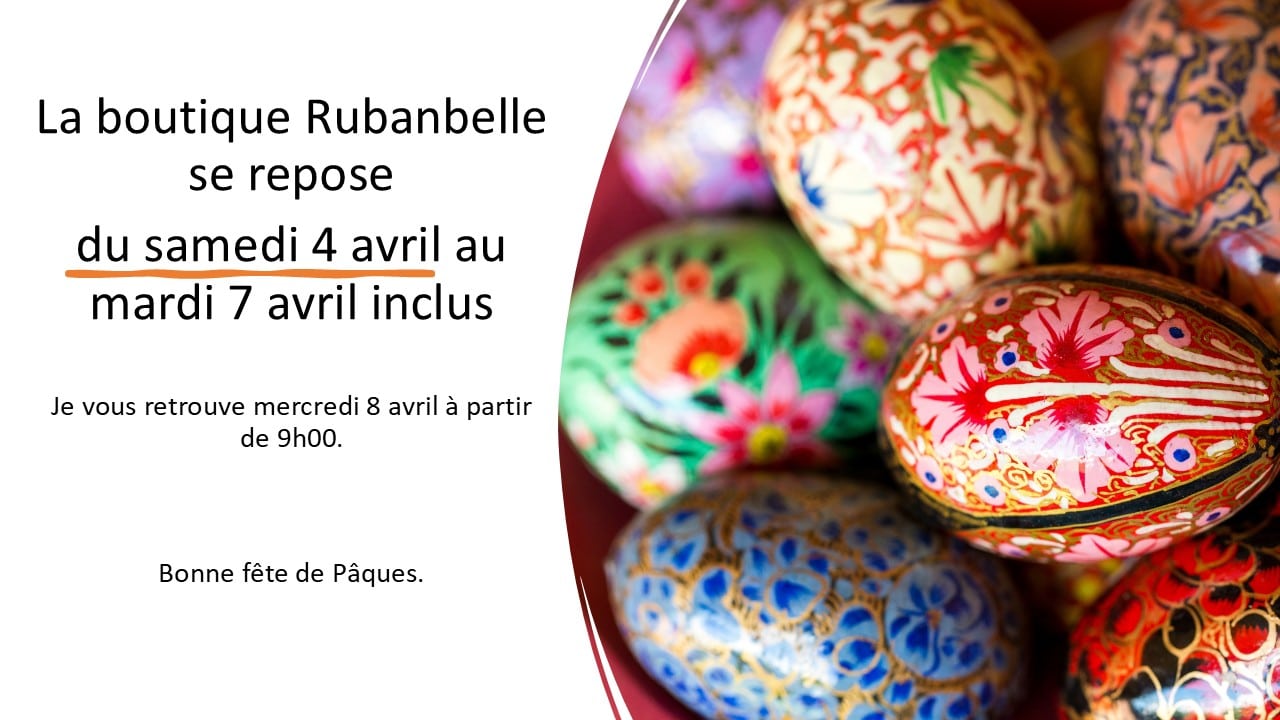 Fermeture pour les fêtes de Pâques — 4 au 7 avril 2026